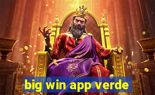 big win app verde